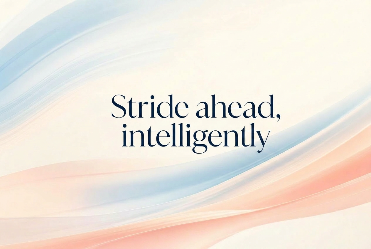 Stride ahead, intelligently
